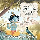 When Grandma Spoke of Krishna: Illustrated Hindu Mythology for Kids