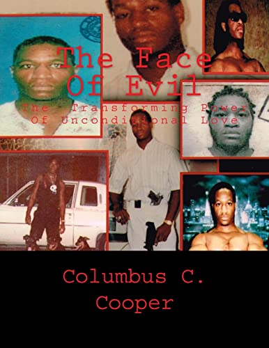 the face of evil book: the transforming power of unconditional love