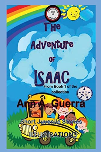 The Adventure of Isaac: From Book 1 of the collection - Story No. 10 (The THOUSAND and One DAYS: Short Juvenile Stories)