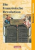  Kurshefte Geschichte - Allgemeine Ausgabe: Die Französische Revolution - Europa in einer Epoche des Umbruchs - Schulbuch