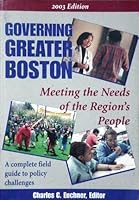 Governing Greater Boston : Meeting the Needs of the Region's People 097184271X Book Cover