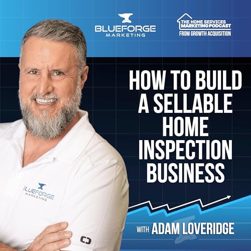 How to Build a Sellable Home Inspection Business Podcast Por  arte de portada