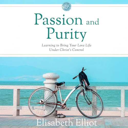 Passion and Purity by Elisabeth Elliot episode artwork