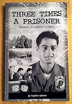 Paperback Three Times a Prisoner Memoirs of a Korean Veteran Book