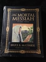 The Mortal Messiah: From Bethlehem to Calvary, Book 3 (Mortal Messiah) 087579405X Book Cover