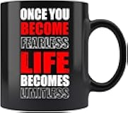 Norli Caicaryn Humorous Gift Idea Coffee Mug Once You Become Fearless Life Becomes Coffee Mug Ceramic Black, 11 Oz 36424