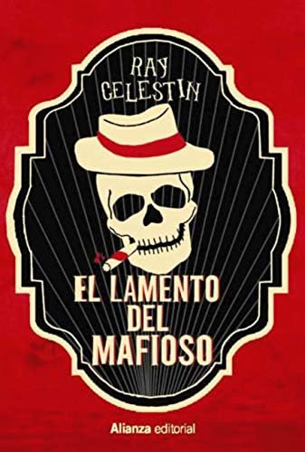 El lamento del mafioso (Alianza Literaria (AL))