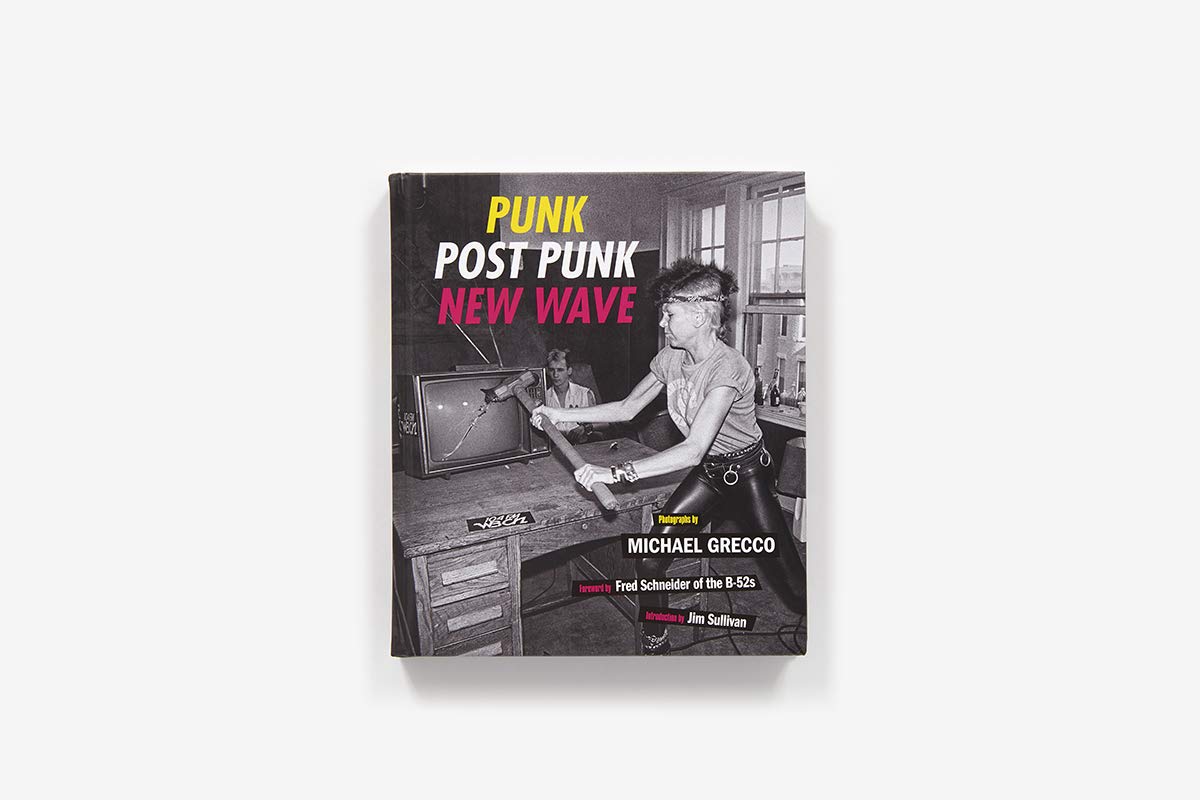 Punk post punk new wave: onstage, backstage, in your face 1978-1991