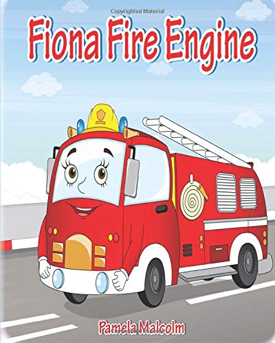 Fiona Fire Engine: and the Toy Store Fire (Emergency Services)