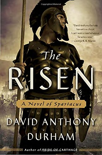 The Risen: A Novel of Spartacus 038553566X Book Cover