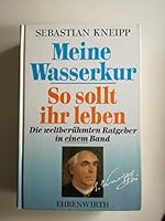 Meine Wasserkur So Sollt Ihr Leben 3431029817 Book Cover