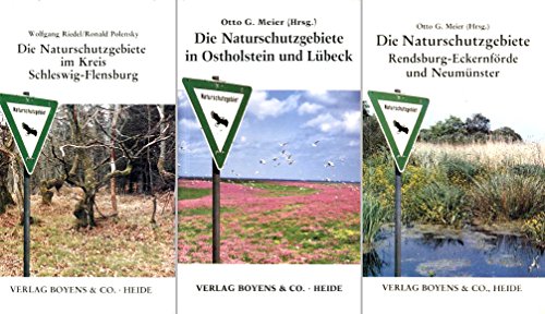 Die Naturschutzgebiete des Kreises Schleswig-Flensburg (Die Naturschutzgebiete Schleswig-Holsteins)