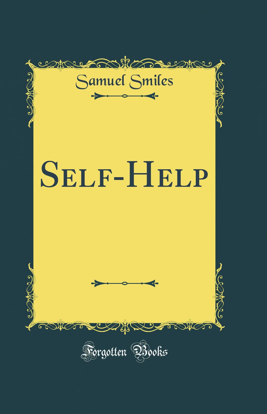Self-Help (Classic Reprint)