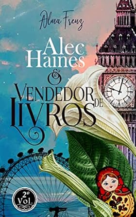 Alec Haines & o Vendedor de livros (As Aventuras de Alec Haines L...