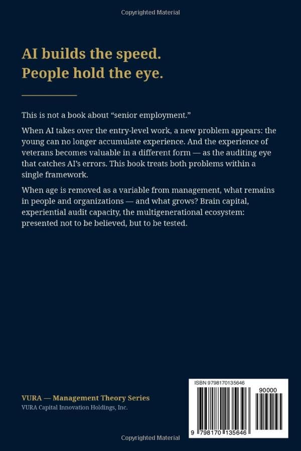 AGELESS MANAGEMENT: REMOVE AGE AS A VARIABLE FROM MANAGEMENT (AI Management Library) image 3