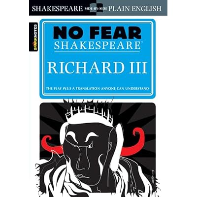 "Richard III" (No Fear): No Fear Shakespeare Side-by-Side Plain English