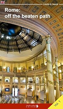 Hardcover Rome. Off the Beaten Path. the City Within the Walls Book