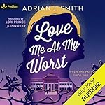 Cover of Love Me at My Worst
