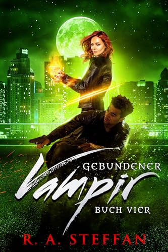 Gebundener Vampir: Buch Vier (Ein Vampir Ohnegleichen 10) (German Edition)