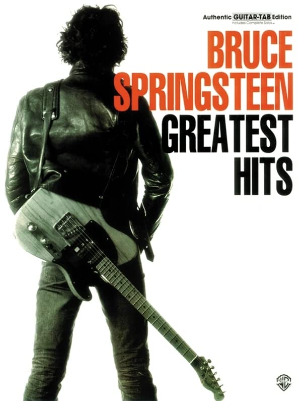 Bruce Springsteen Greatest Hits (GTAB): Authentic Guitar Tab Edition