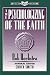 The Psychologizing of the Faith