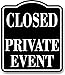 Closed Private Event BLACK Aluminium Composite Sign 15