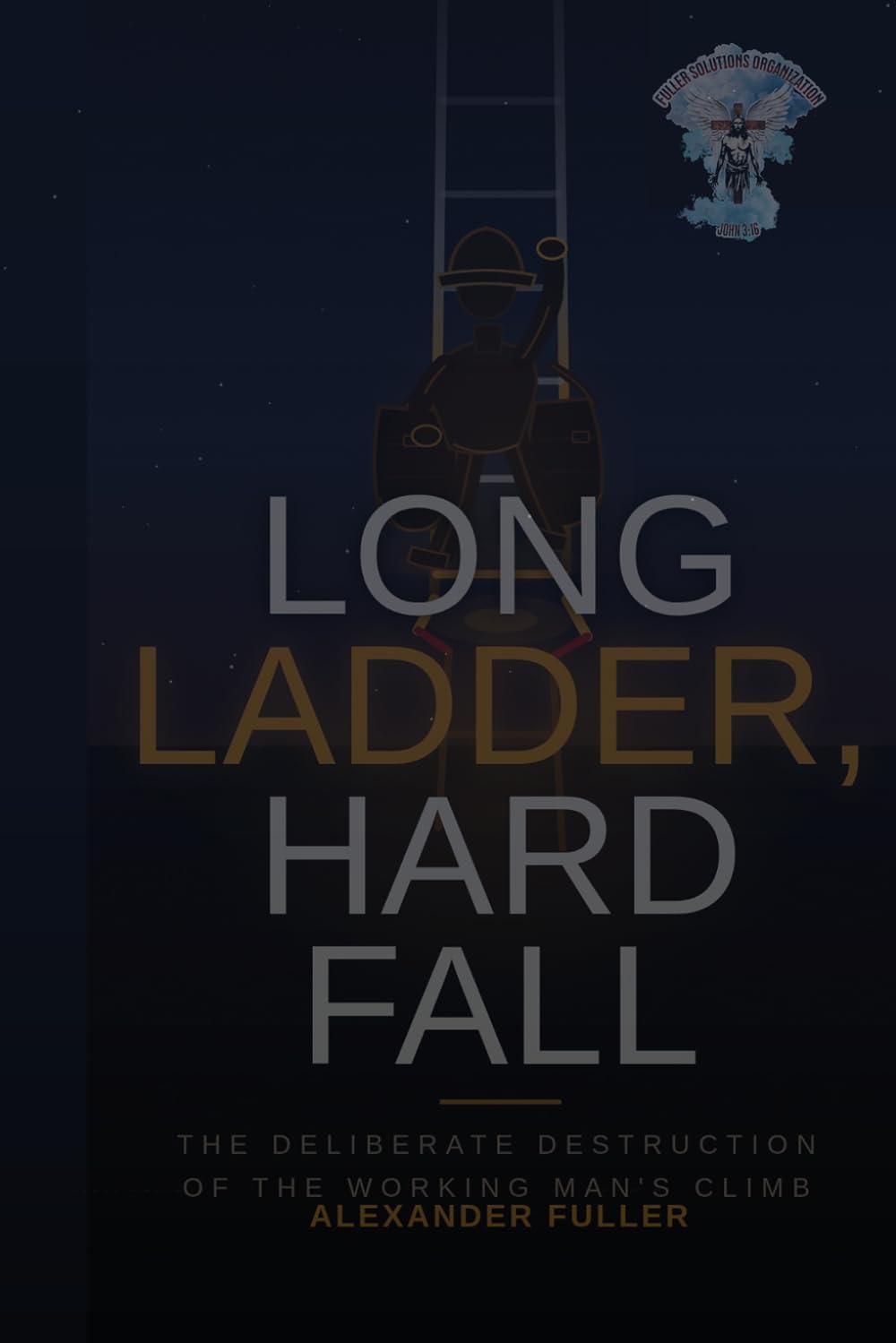 Long Ladder, Hard Fall
