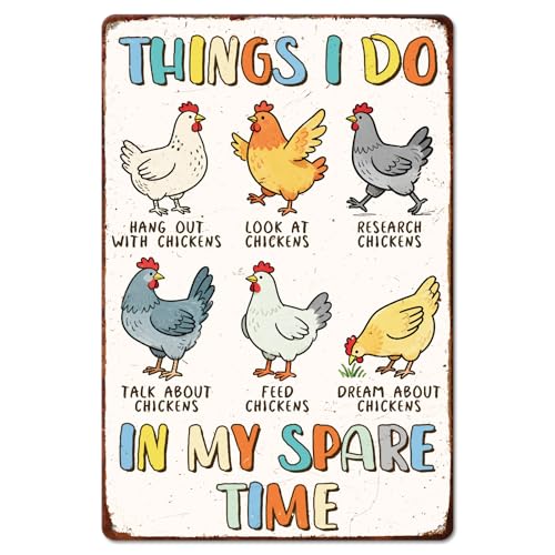 GLOBLELAND Colorido cartel de metal con dibujos animados de pollo de 8 x 12 pulgadas 'Lo que hago en mi tiempo libre' divertido cartel vintage de chapa con pintura cartel de pared placa para gallinero
