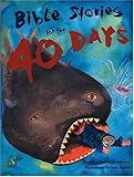 Bible Stories for the Forty Days