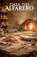 Casa del Alfarero: La obra de Dios en el creyente (Spanish Edition) 994551945X Book Cover