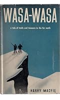 Wasawasa: Äventyr som trapper och guldgrävare i Canada och Alaska B000NQFR7C Book Cover