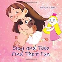 Susy and Toto Find Their Fun 172742543X Book Cover