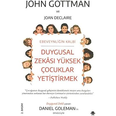 Duygusal Zekası Y&uuml;ksek &Ccedil;ocuklar Yetiştirmek