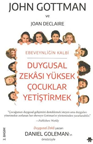 Duygusal Zekasi Yüksek Çocuklar Yetistirmek [Turkish] 6056430162 Book Cover