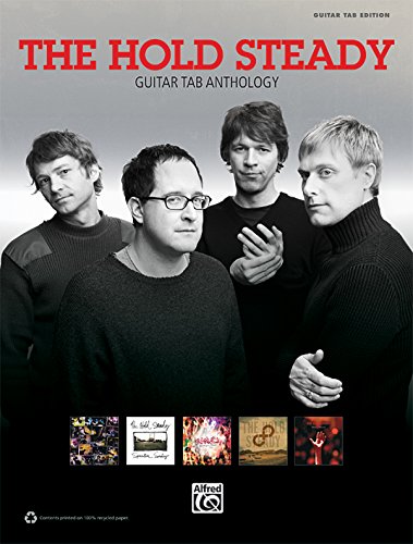 The Hold Steady Guitar TAB Anthology (Guitar Tab Editions)