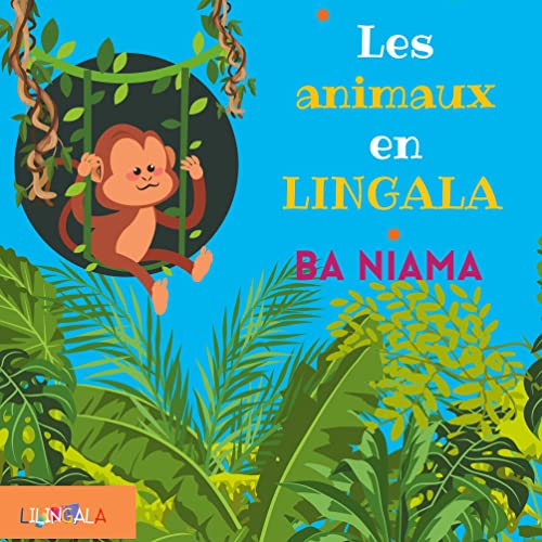 Les animaux en lingala pour enfants: Ba niama