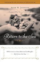 Return to the Sea: Reflections on Anne Morrow Lindbergh’s Gift from the Sea