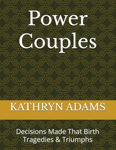 Power Couples: Decisions Made That Birth Tragedies & Triumphs für 12,95 EUR bei amazon.de Bild: Power Couples: Decisions Made That Birth Tragedies & Triumphs für 12,95 EUR bei amazon.de