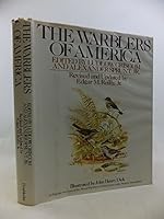 The warblers of America: A popular account of the wood warblers as they occur in the Western Hemisphere 0385123531 Book Cover