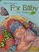 John Denver's For Baby (For Bobbie) (Audio CD Included) (John Denver & Kids Series) (John Denver Series)