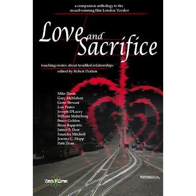 Love and Sacrifice: Touching Stories About Troubled Relationships