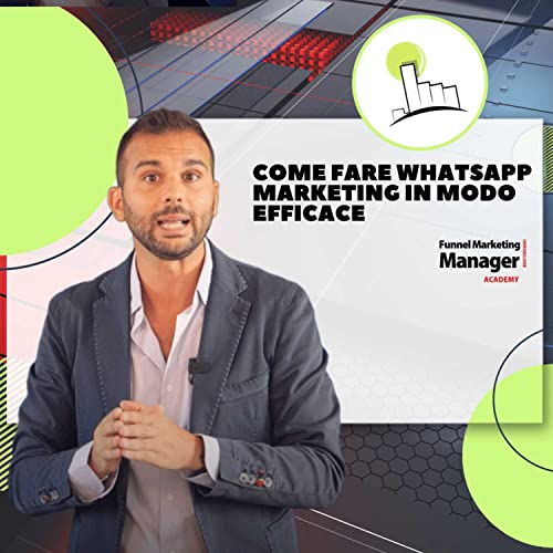 Come fare Whatsapp Marketing in modo efficace