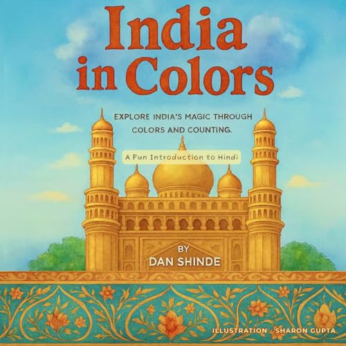 India in Colors: Explore India's Magic Through Colors and Counting