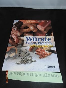 Paperback Würste, Sülzen, Pasteten selbstgemacht. [German] Book