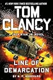 Tom Clancy Line of Demarcation (A Jack Ryan Jr. Novel)