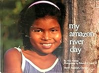 My Amazon River Day 0970103506 Book Cover