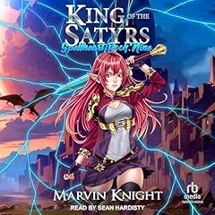 King of the Satyrs Audiolibro Por Marvin Knight arte de portada