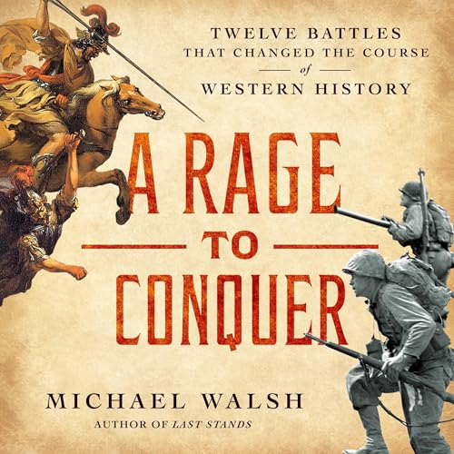 A Rage to Conquer by Michael Walsh episode artwork