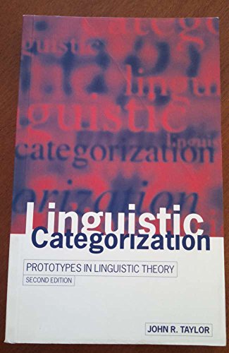 Linguistic Categorization: Prototypes in Linguistic Theory view 2