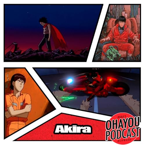 Ohayou Podcast 61 - Akira e sua perfeita animação!